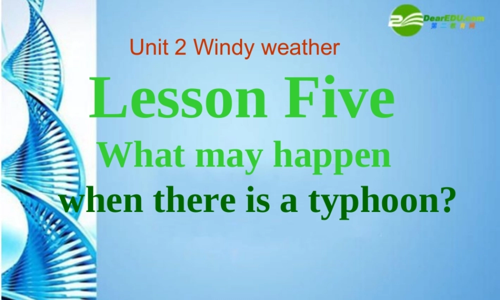 七年级英语下册 Module 1 Unit 2 Windy weather第五课时课件 牛津沈阳版 课件