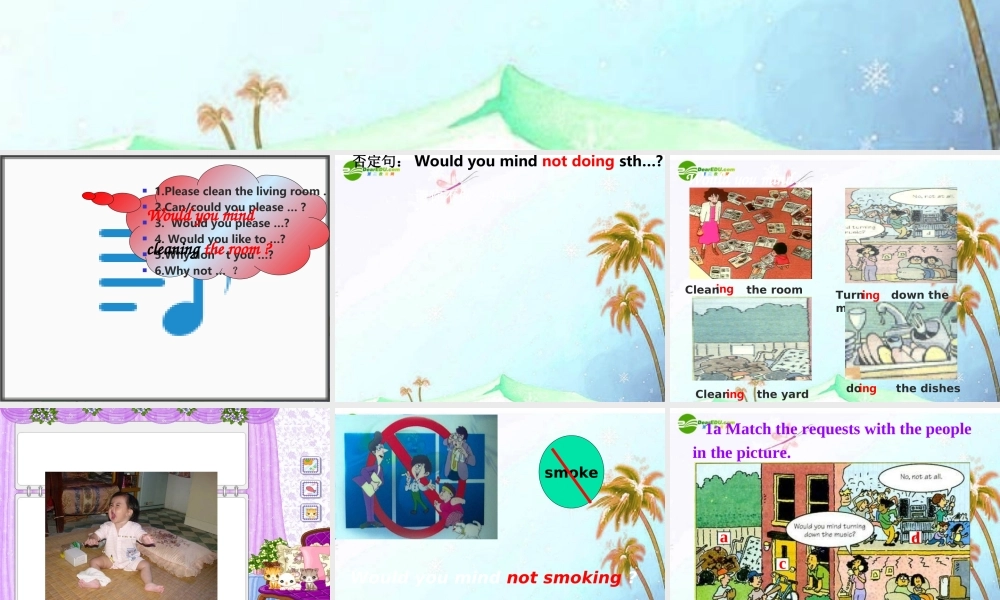 八年级英语下册 Unit7Wouldyoumindturningdownthemusic第一课时课件 人教新目标版 课件