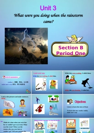 八年级英语上册 Unit 3 What were you doing when the rainstorm came Section B 1课件 (新版)鲁教版五四制 课件