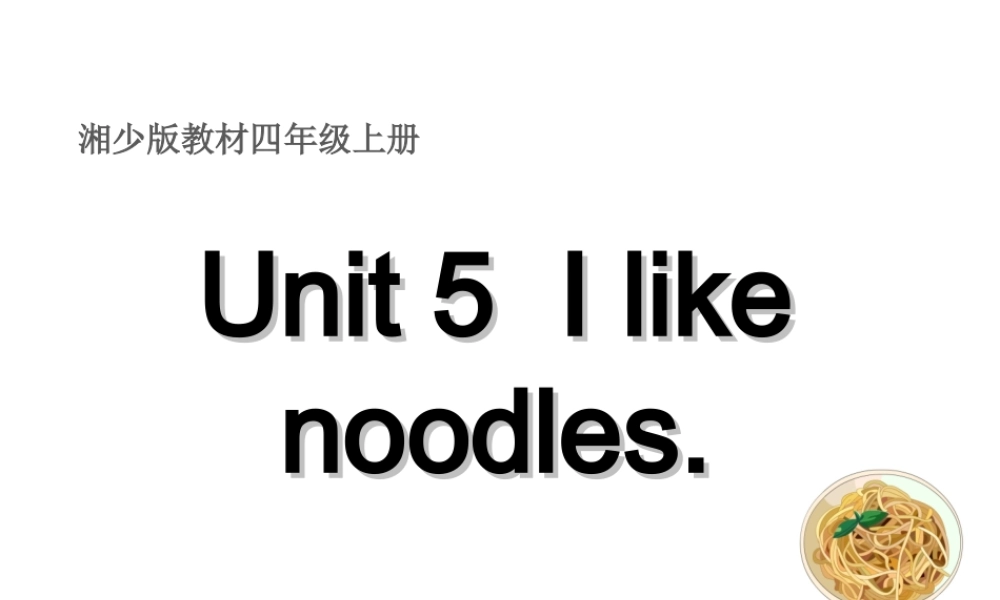 Unit5Ilikenoodles.