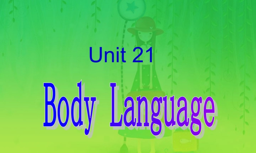 新课标Unit21 language points1 课件