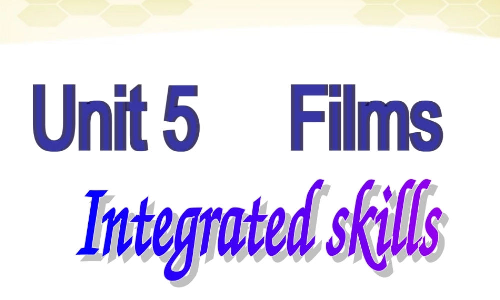 九年级英语 Unit5 Period 7 integrated skills课件 牛津版 课件