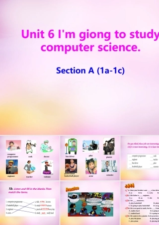 八年级英语上册 Unit 6 I'm giong to study computer science section A(1a 1c)课件 (新版)人教新目标版 课件
