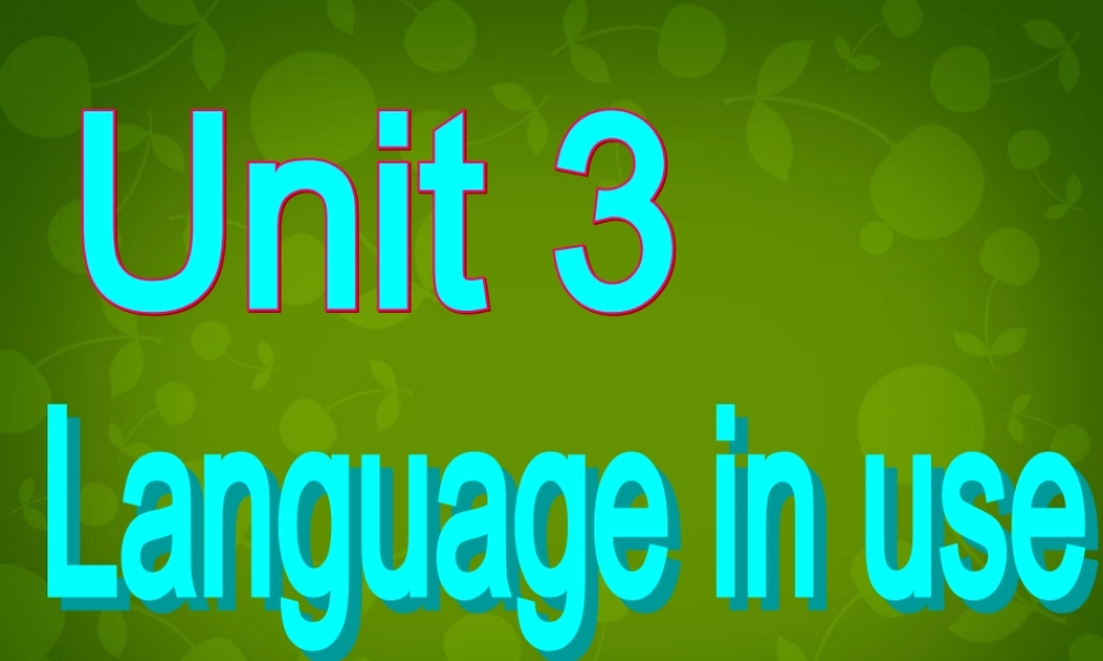 八年级英语上册 Module 5 Unit 3 Language in use课件 (新版)外研版 课件