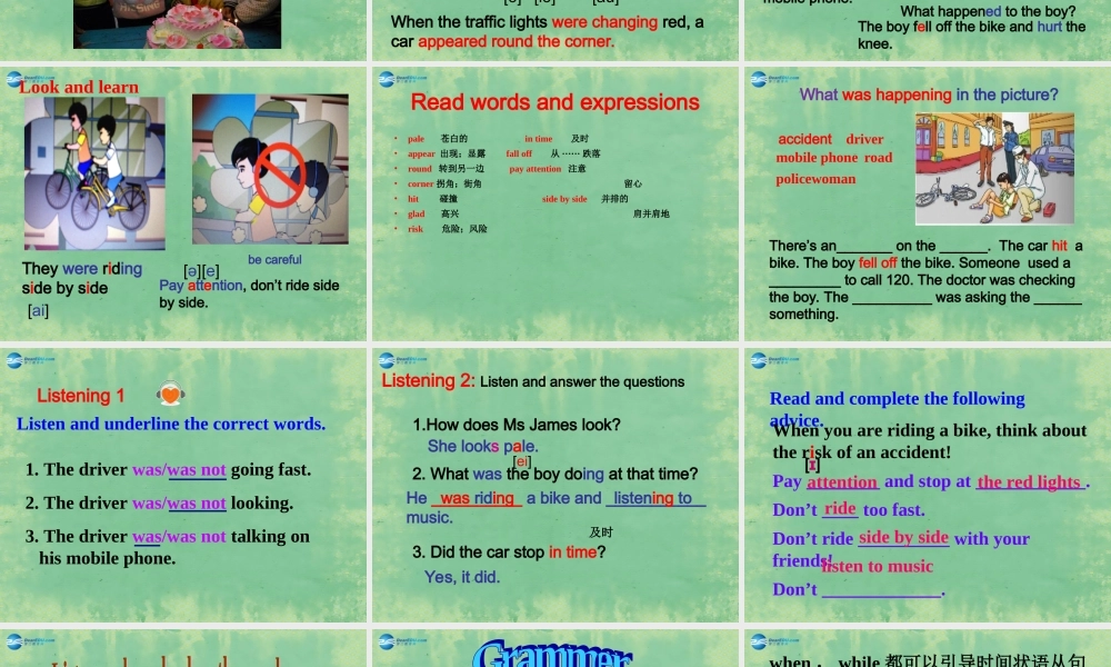 八年级英语上册 Module 8 Unit 1 While the car were changing to red，a car suddenly appeared课件(新版)外研版 课件