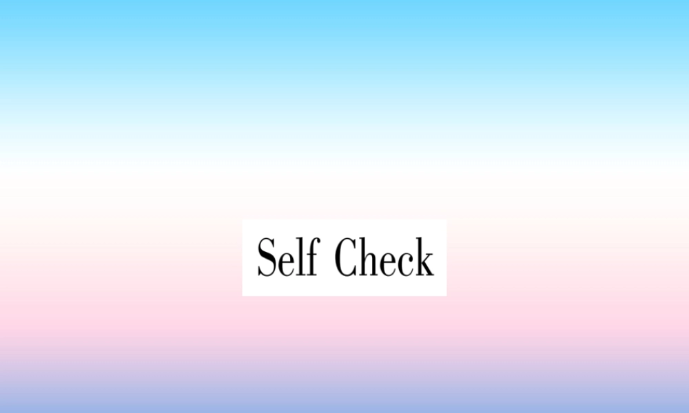 九年级英语全册 Unit 11 Sad movies make me cry Self Check课堂导练课件(含中考真题)(新版)人教新目标版 课件