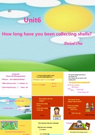 新课标人教版八年级英语下册How long have you been collecting shells ppt2 课件