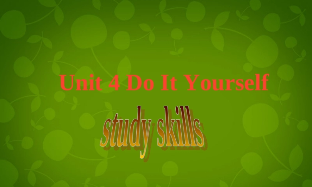 八年级英语上册 Unit 4 Do it yourself study skills课件 (新版)牛津版 课件