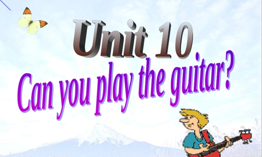 英语课件七年级英语Can_you_play_the_guitar课件2