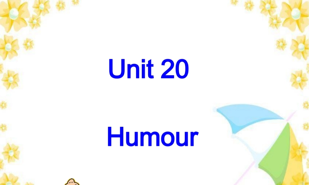 人教版高一英语Unitumour warming-up speaking and listening 课件