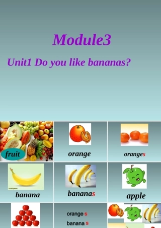 二年级英语下册_Module3课件_外研版(一起)Doyoulikebananas