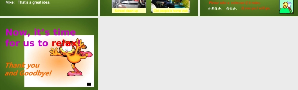 吉林省延边三中八年级英语(Unit5 if you go to the party, you will have a good time)课件 人教新目标版 课件