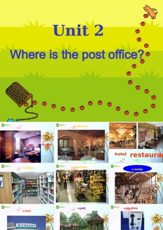 七年级英语下册 Unit 2 Where s the post office全单元课件 人教新目标版 课件