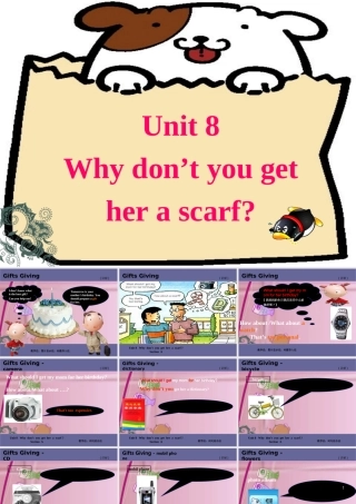 八年级英语上册 Unit8 why don t you get her a scarf课件 人教新目标版 课件