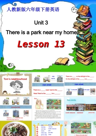 人教(新版)英语六下《Unit3_There_is_a_park_near_my_home》(lesson_13)课件2