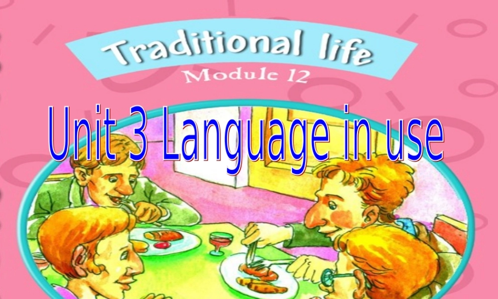 八年级英语上册 Module 12 Unit 3精品课件 外研版(小学起点)