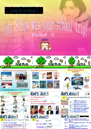 八年级英语 Unit8 How was your school trip 2 (ppt) 课件
