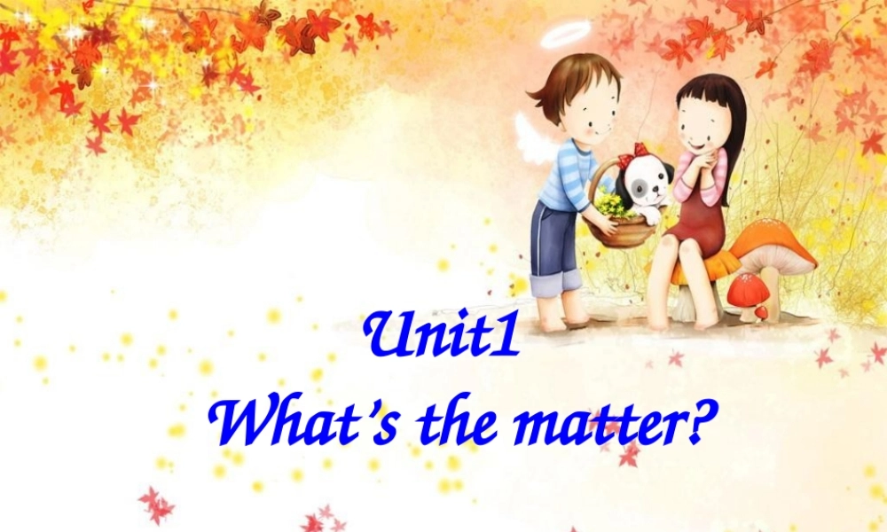 2014八年级下册Unit1-What's-the-matter第三课时