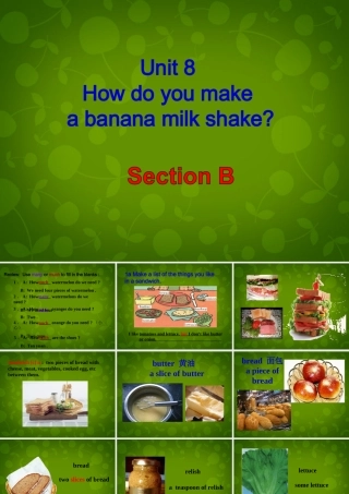 八年级英语上册 Unit 8 How do you make a banana milk shake Section B课件 (新版)人教新目标版 课件