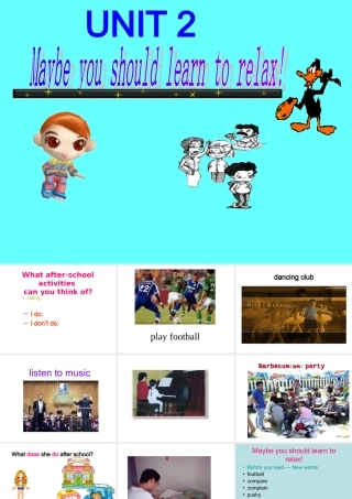 七年级英语Maybe you should learn to relax课件新人教版 课件