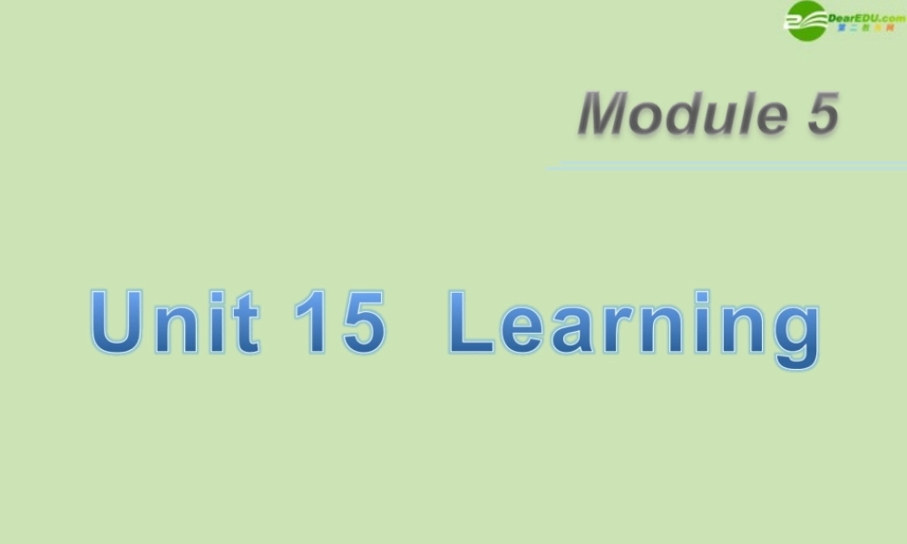 广东省高三英语第一轮总复习 Module5 Unit15 earning(1)课件 北师大版 新课标 课件