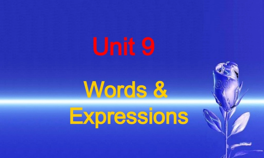 四川省重庆地区高一英语Unit9单词课件 人教版 课件