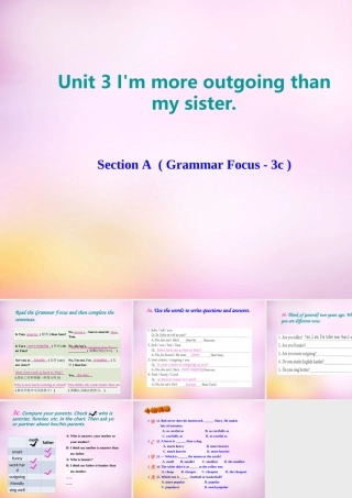 八年级英语上册 Unit 3 I'm more outgoing than my sister Section A(Grammar Focus 3c)课件 (新版)人教新目标版 课件