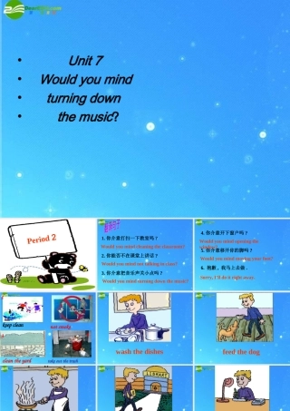 八年级英语下册 Unit7 Would you mindturning down the music  Period 2课件