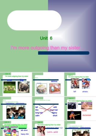 八年级英语 Unit6 I m more outgoing than my sister 3课件 人教版 课件