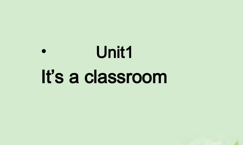 七年级英语上册 Starter Module 2 Unit 1 It s a classroom1课件 外研版 课件