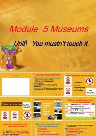 九年级英语上册 Module 5 Museums Unit 1 You mustn't touch it课件 外研版 课件