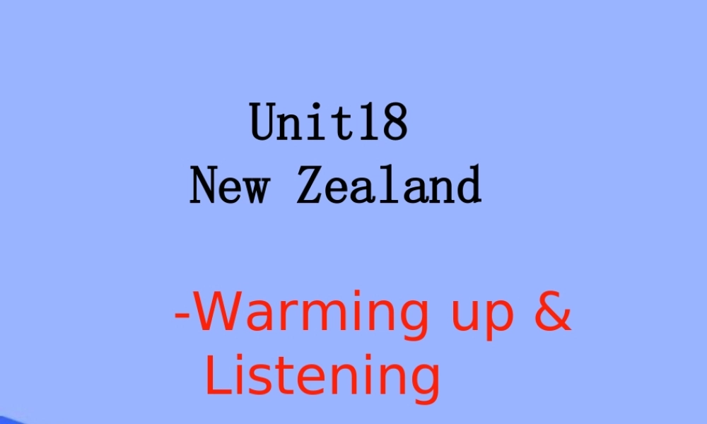人教版高一英语Unit18 New Zealand 课件