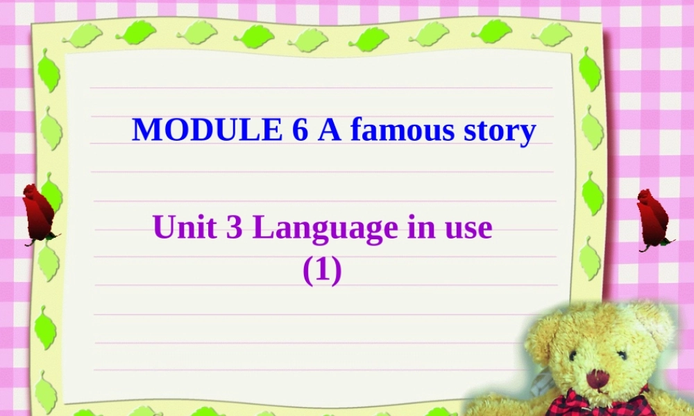 八年级英语上册 Module 6 Unit 3精品课件 外研版(小学起点)