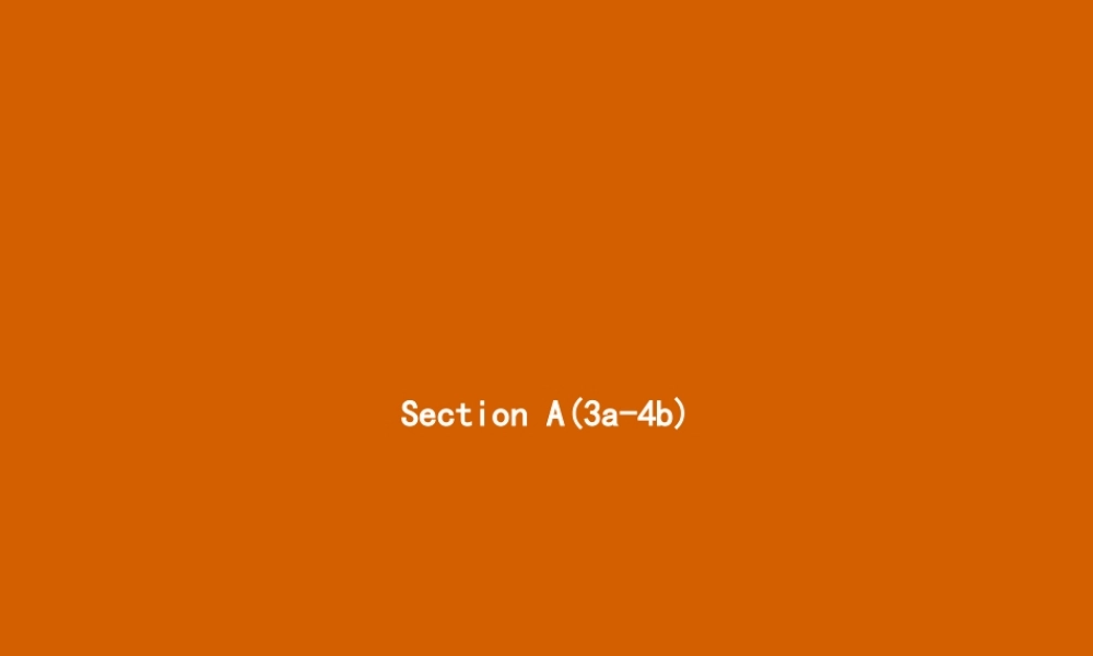 九年级英语全册 Unit 11 Sad movies make me cry Section A(3a 4c)课件 (新版)人教新目标版 课件