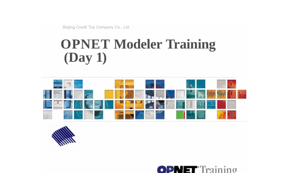 opnet讲座 Modeler_Day1原版完整课件