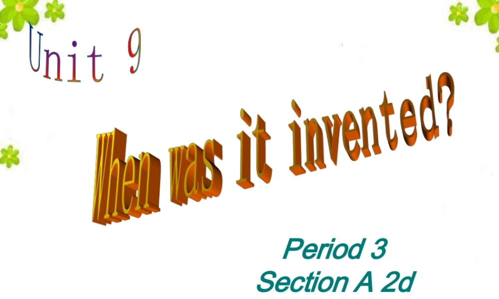 人教版九年级Unit6SectionA2d课件
