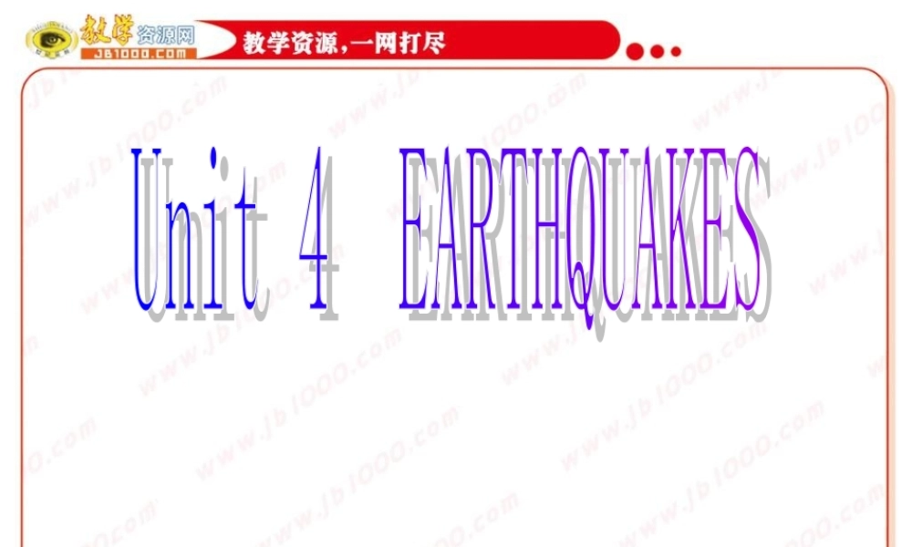 英语：Unit4《Earthquakes》WarmingUpandReading课件（新人教版必修1）