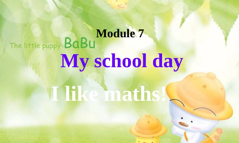 七年级Module7-unit1Ilikemaths!