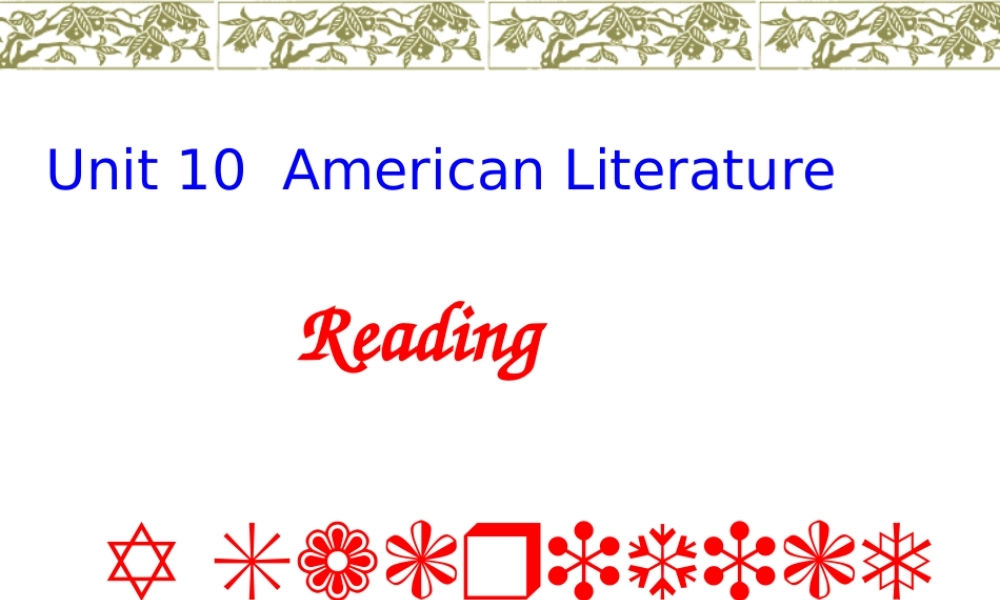 Unit10 American Literature 新课标 人教版 课件
