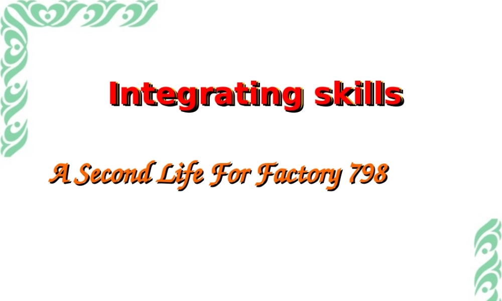 Unit3 intergrating skills 人教版 课件