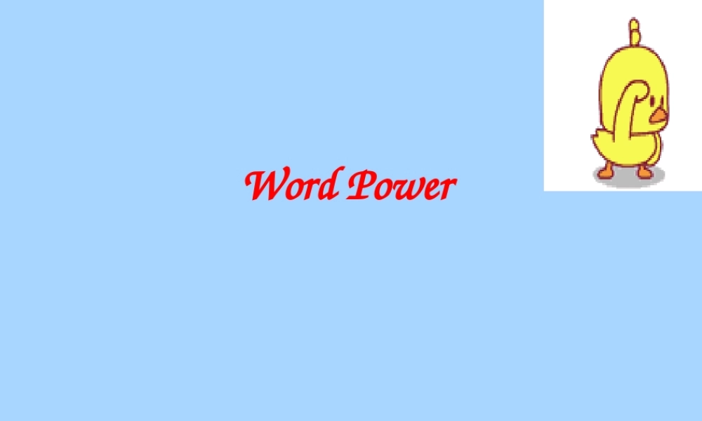 unit3 word power 高一牛津英语模块一Unit3全单元课件[整理八套]