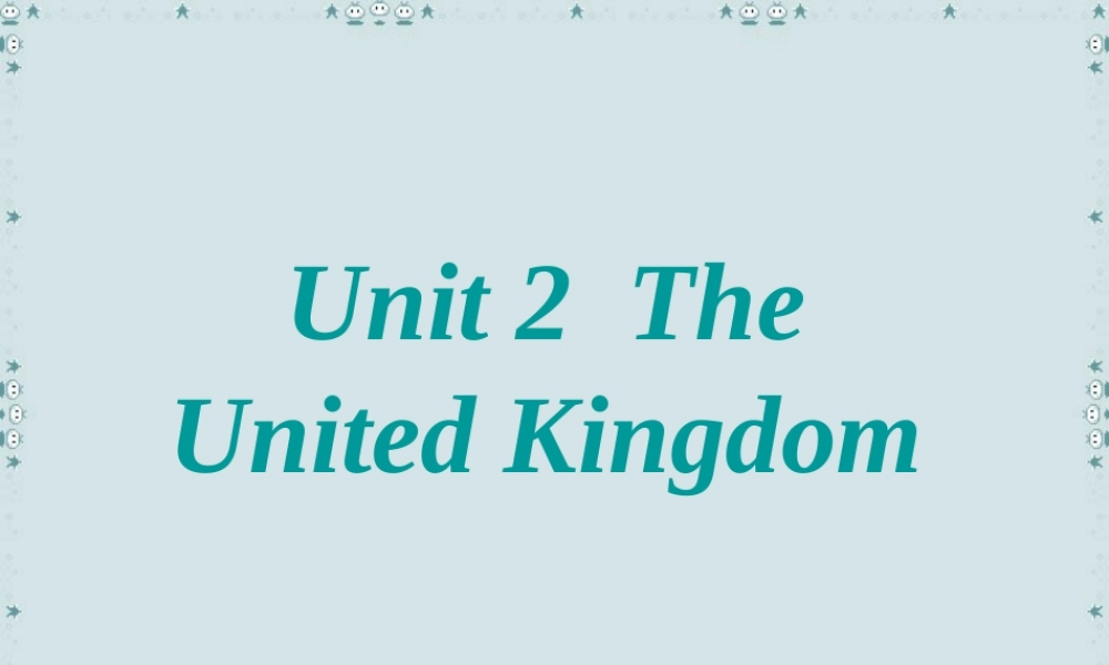 reading & warming-up 高二英语Unit2 The United Kingdom课件[整理二课时]新课标 人教版必修5 高二英语Unit2 The United Kingdom课件[整理二课时]新课标 人教版必修5