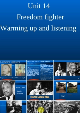 unit14(listeningand  speaking ) 湖北省高二英语下学期Unit14 Freedom fighters全单元课件 人教版 湖北省高二英语下学期Unit14 Freedom fighters全单元课件 人教版