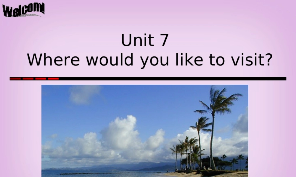 2007年九年级英语Unit7课件 人教新目标版 课件