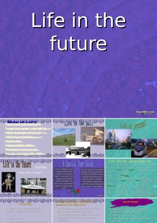 life in the future1 高二英语life in the future课件[整理五课时]人教版 高二英语life in the future课件[整理五课时]人教版