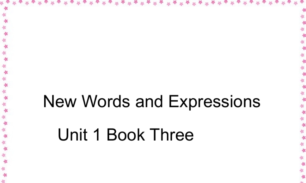 Unit1生词与词组讲解课件示例 人教版 课件