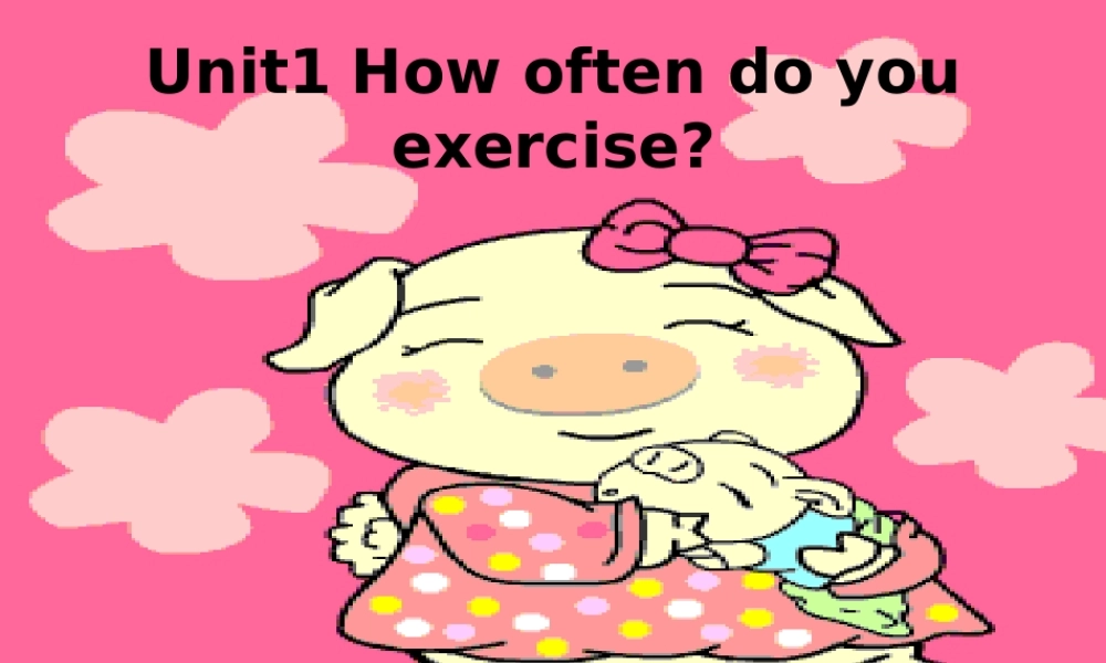 Grade 8 Unit 1 八年级上学期课件