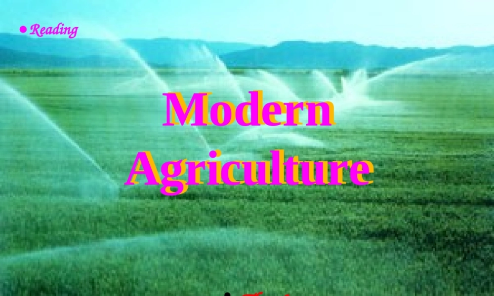 Unit19 book1 Modern Agriculture 新课标 人教版 课件