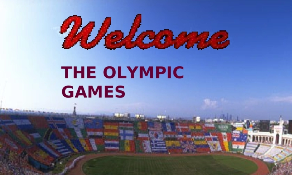 Unit8 The olympic games reading 人教版 课件