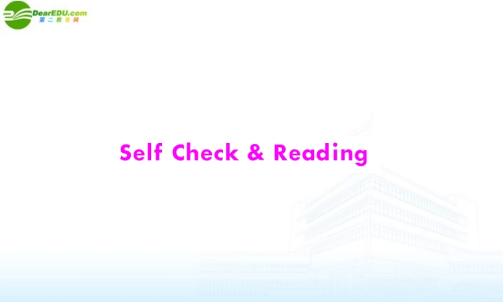 (随堂优化训练)八年级英语下册 Unit3 Self Check & Reading 配套课件 人教新目标版 课件
